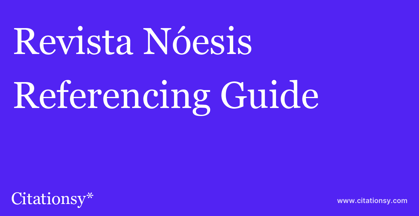 cite Revista Nóesis  — Referencing Guide